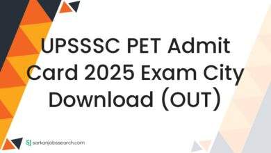UPSSSC PET Admit Card 2025 Exam City Download (OUT) 15 UPSSSC PET Admit Card 2025 Exam City Download (OUT)