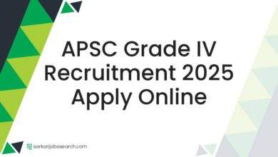 APSC Grade IV Recruitment 2025 Apply Online