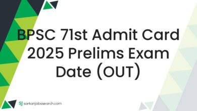 BPSC 71st Admit Card 2025 Prelims Exam Date (OUT) 7 BPSC 71st Admit Card 2025 Prelims Exam Date (OUT)