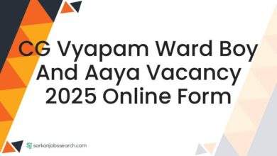 CG Vyapam Ward Boy and Aaya Vacancy 2025 Online Form