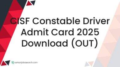 CISF Constable Driver Admit Card 2025 Download (OUT)