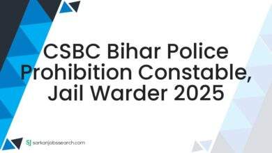 CSBC Bihar Police Prohibition Constable, Jail Warder 2025