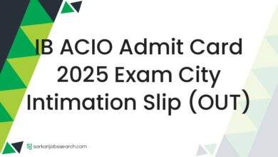 IB ACIO Admit Card 2025 Exam City Intimation Slip (OUT) 3 IB ACIO Admit Card 2025 Exam City Intimation Slip (OUT)