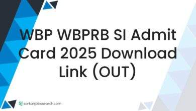 WBP WBPRB SI Admit Card 2025 Download Link (OUT)