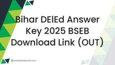 Bihar DElEd Answer Key 2025 BSEB Download Link (OUT)