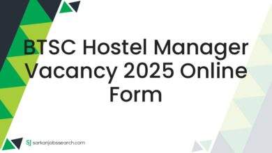 BTSC Hostel Manager Vacancy 2025 Online Form