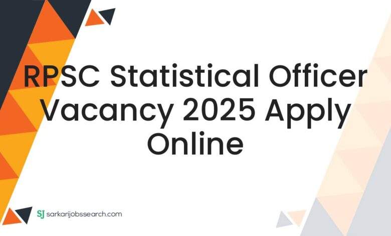 RPSC Statistical Officer Vacancy 2025 Apply Online
