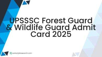 UPSSSC Forest Guard & Wildlife Guard Admit Card 2025