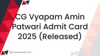 CG Vyapam Amin Patwari Admit Card 2025 (Released)