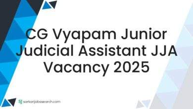 CG Vyapam Junior Judicial Assistant JJA Vacancy 2025