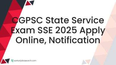 CGPSC State Service Exam SSE 2025 Apply Online, Notification