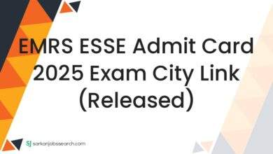 EMRS ESSE Admit Card 2025 Exam City Link (Released)