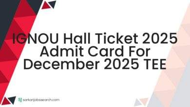 IGNOU Hall Ticket 2025 Admit Card For December 2025 TEE
