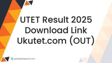 UTET Result 2025 Download Link ukutet.com (OUT)