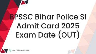 BPSSC Bihar Police SI Admit Card 2025 Exam Date (OUT)