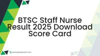 BTSC Staff Nurse Result 2025 Download Score Card