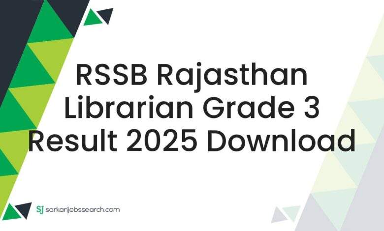 RSSB Rajasthan Librarian Grade 3 Result 2025 Download