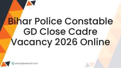 Bihar Police Constable GD Close Cadre Vacancy 2026 Online 7 Bihar Police Constable GD Close Cadre Vacancy 2026 Online