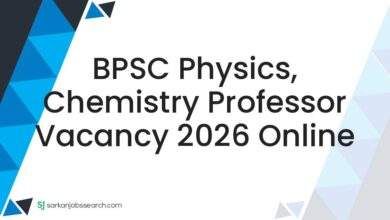 BPSC Physics, Chemistry Professor Vacancy 2026 Online