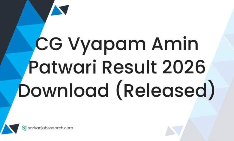 CG Vyapam Amin Patwari Result 2026 Download (Released)