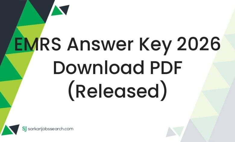 EMRS Answer Key 2026 Download PDF (Released)