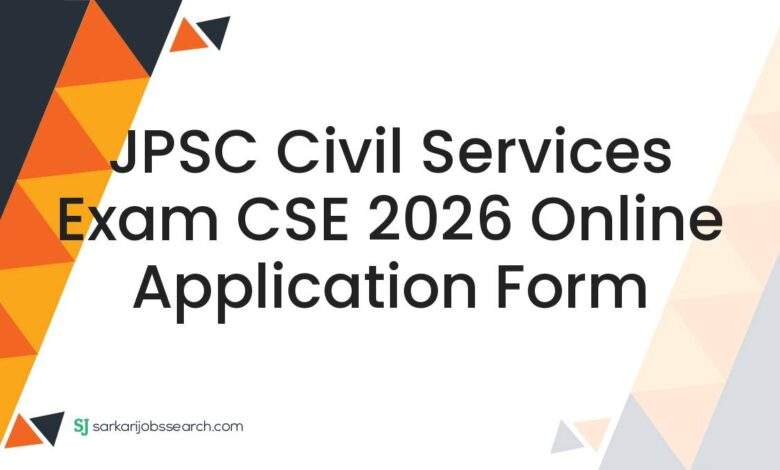 JPSC Civil Services Exam CSE 2026 Online Application Form