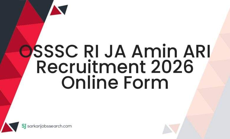 OSSSC RI JA Amin ARI Recruitment 2026 Online Form