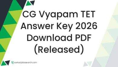 CG Vyapam TET Answer Key 2026 Download PDF (Released) 7 CG Vyapam TET Answer Key 2026 Download PDF (Released)