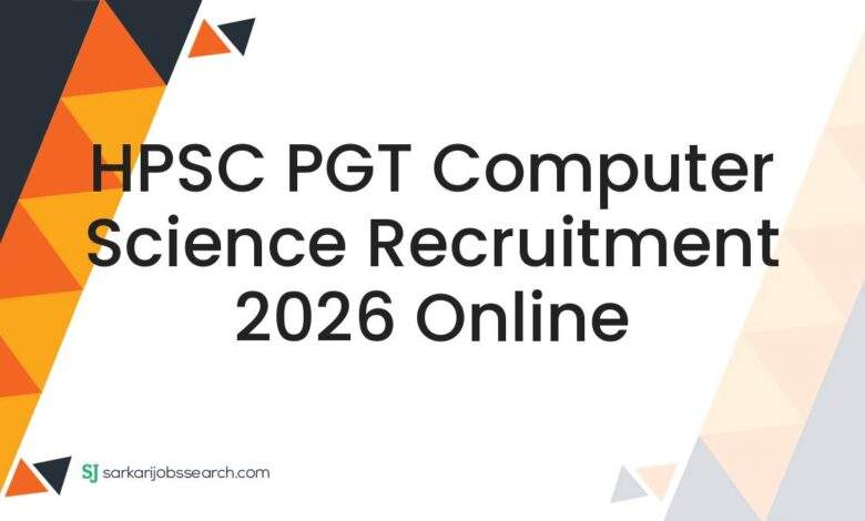 HPSC PGT Computer Science Recruitment 2026 Online