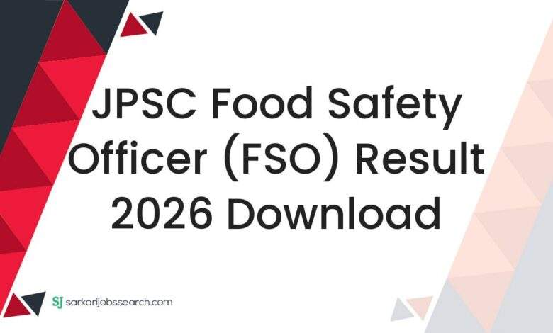 JPSC Food Safety Officer (FSO) Result 2026 Download