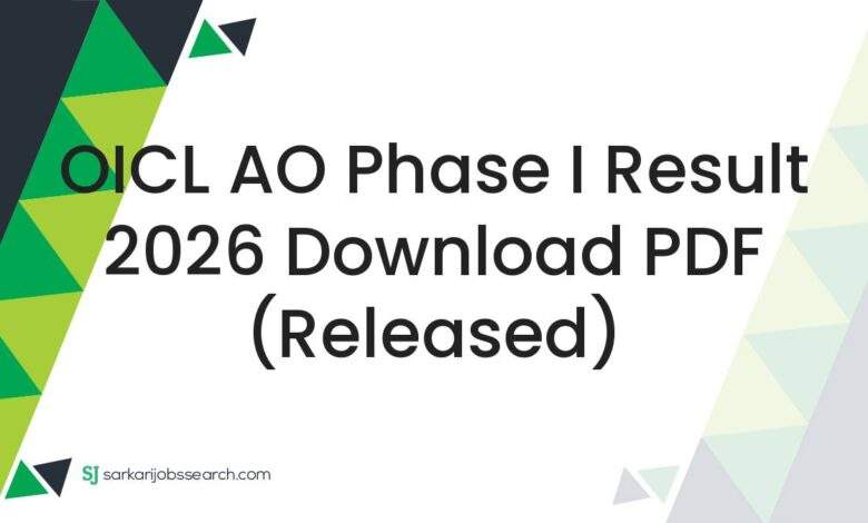 OICL AO Phase I Result 2026 Download PDF (Released)