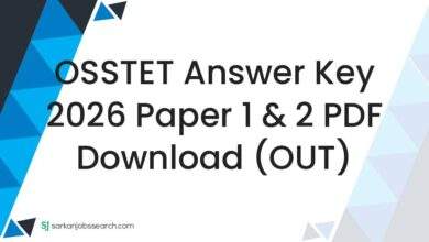 OSSTET Answer Key 2026 Paper 1 & 2 PDF Download (OUT)
