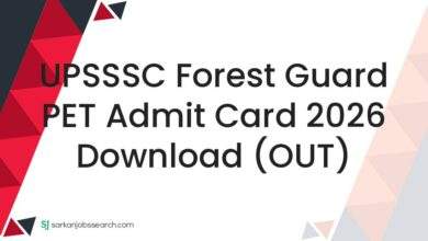 UPSSSC Forest Guard PET Admit Card 2026 Download (OUT)