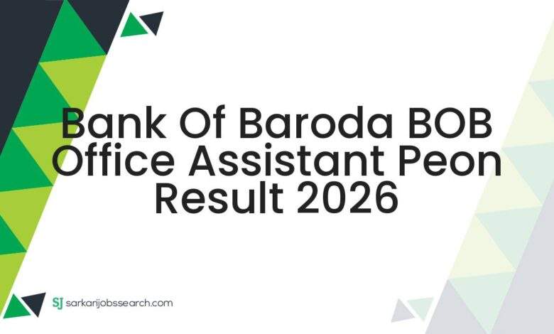 Bank of Baroda BOB Office Assistant Peon Result 2026