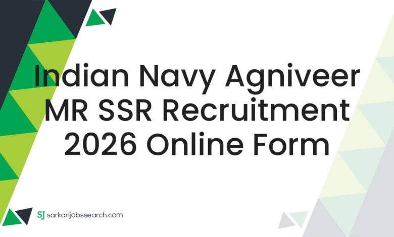 Indian Navy Agniveer MR SSR Recruitment 2026 Online Form