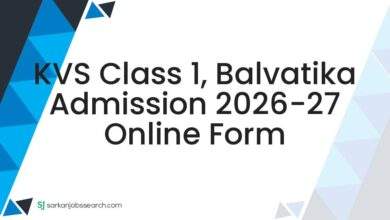 KVS Class 1, Balvatika Admission 2026-27 Online Form