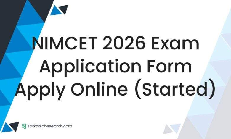 NIMCET 2026 Exam Application Form Apply Online (Started)