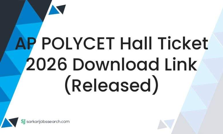 AP POLYCET Hall Ticket 2026 Download Link (Released)