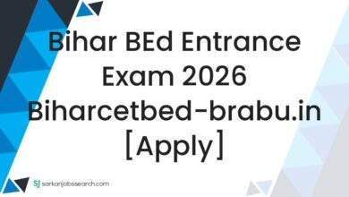 Bihar BEd Entrance Exam 2026 biharcetbed-brabu.in [Apply]