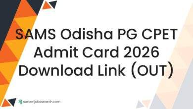 SAMS Odisha PG CPET Admit Card 2026 Download Link (OUT)