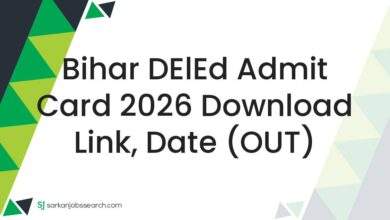 Bihar DElEd Admit Card 2026 Download Link, Date (OUT)