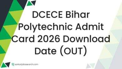 DCECE Bihar Polytechnic Admit Card 2026 Download Date (OUT)