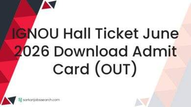 IGNOU Hall Ticket June 2026 Download Admit Card (OUT)