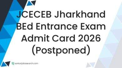 JCECEB Jharkhand BEd Entrance Exam Admit Card 2026 (Postponed)