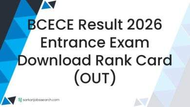 BCECE Result 2026 Entrance Exam Download Rank Card (OUT) 7 BCECE Result 2026 Entrance Exam Download Rank Card (OUT)