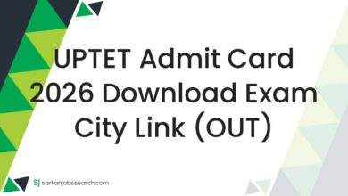 UPTET Admit Card 2026 Download Exam City Link (OUT)
