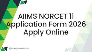 AIIMS NORCET 11 Application Form 2026 Apply Online