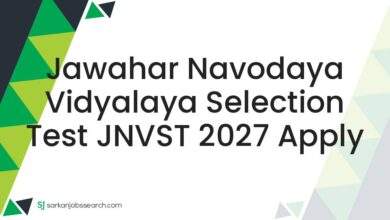 Jawahar Navodaya Vidyalaya Selection Test JNVST 2027 Apply 7 Jawahar Navodaya Vidyalaya Selection Test JNVST 2027 Apply