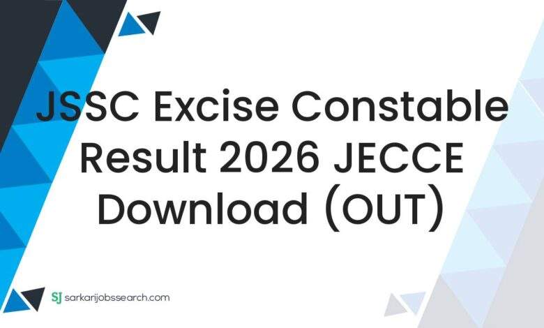 JSSC Excise Constable Result 2026 JECCE Download (OUT)