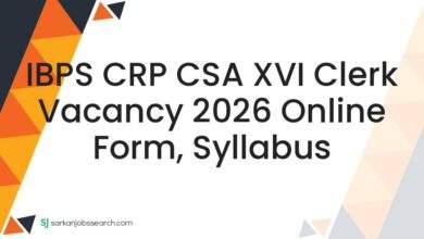 IBPS CRP CSA XVI Clerk Vacancy 2026 Online Form, Syllabus